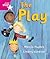 The Play
