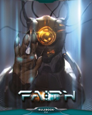 Faith: The sci fi RPG core rule book