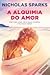 A Alquimia do Amor by Nicholas Sparks A Alquimia do Amor by Nicholas Sparks