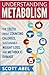 Understanding Metabolism: The Truth About Counting Calories, Sustainable Weight Loss, and Metabolic Damage