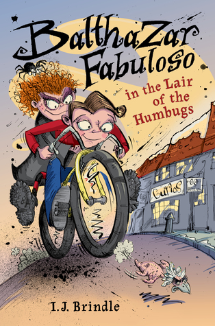 Balthazar Fabuloso in the Lair of the Humbugs