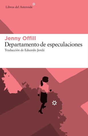 Portada de Departamento de especulaciones, de Jenny Offill