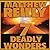 7 Deadly Wonders by Matthew Reilly
