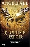 L'Ultime espoir by Susan Ee