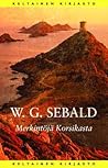 Merkintöjä Korsikasta by W.G. Sebald