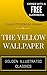 The Yellow Wallpaper