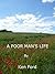 A Poor Man's Life
