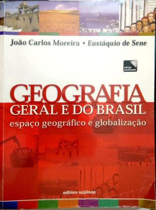 Geografia geral e do Brasil: espaço geográfico e globalização