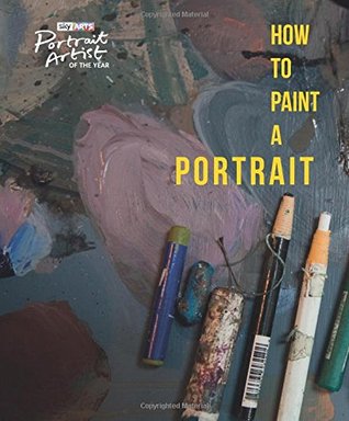 How to Paint a Portrait (Paperback)