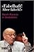 "Fabelhaft! Aber Falsch!"Marcel Reich-Ranicki in Anekdoten