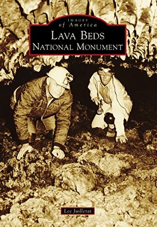Lava Beds National Monument (Images of America: California)