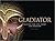 Gladiator: Fighting for Life, Glory and Freedom