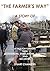 "THE FARMER'S WAY" - A STOR...