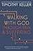 Walking With God Thro Pain & Suffering