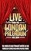 Live from the London Palladium: The World's Most Famous Theatre in the Words of the Stars Who Have Played There