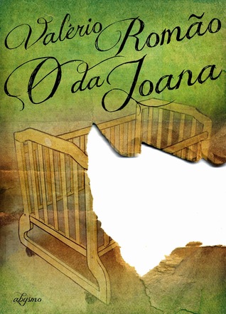 O da Joana - Paternidades Falhadas - Vol. II