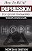 How to Beat Depression for Good Naturally by Teresa Mary Carr