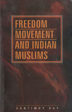 Freedom movement and Indian Muslims