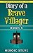 Diary of a Brave Villager Book 5 (An Unofficial Minecraft Book) (Brave Villager Series)
