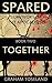 Together (Spared - Surviving The Apocalypse, #2)