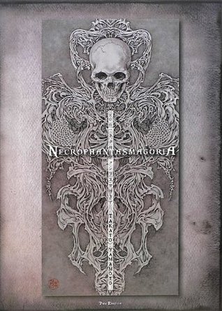 ネクロファンタスマゴリア [Necrophantasmagoria] (Hardcover)