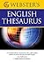 Webster's American English Thesaurus: With over 10,000 entries, and 350,000 synonyms and antonyms (US English)