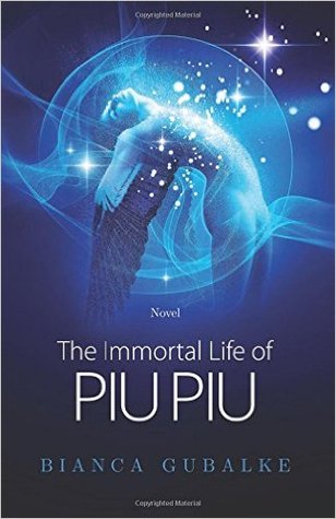 The Immortal Life of Piu Piu (Paperback)