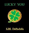Lucky You (Prophecy #1)