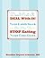 Don't Eat It. DEAL With It! Your Guidebook On How To STOP Eating Your Emotions