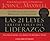 Las 21 Leyes Irrefutables del Liderazgo by John C. Maxwell