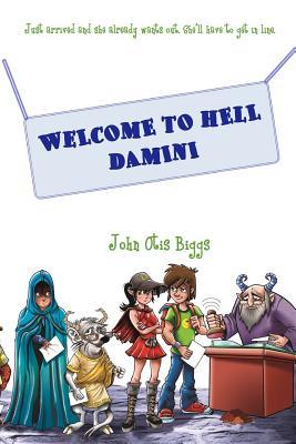 Welcome to Hell Damini (Paperback)