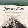 Jungle of Stone by William Carlsen