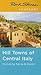 Rick Steves Snapshot Hill Towns of Central Italy: Including Siena & Assisi