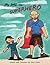 My Dad the Superhero! by Sara Cook