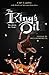 The King's Oil by Curt Landry