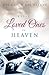 Visit Loved Ones In Heaven by Del Hall IV