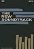 The New Soundtrack: Volume ...