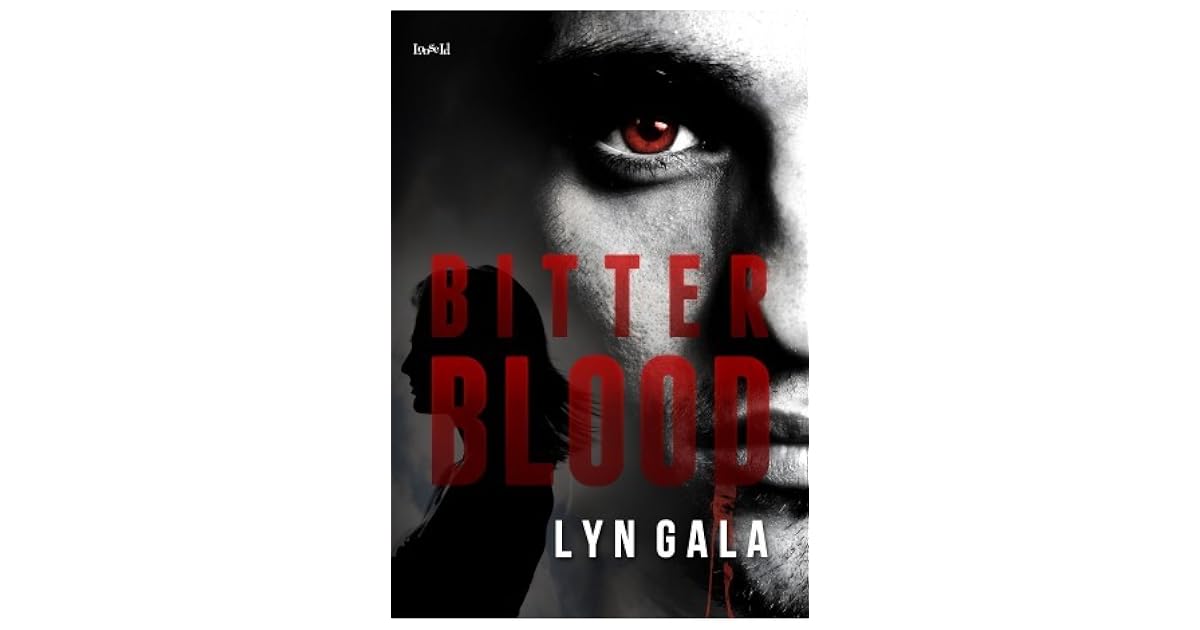 Bitter Blood by Lyn Gala