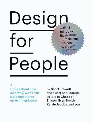Design for People: Stories About How (and Why) We All Can Work Together to Make Things Better (METROPOLIS BOOK)