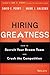 Hiring Greatness: How to Re...