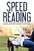 Speed Reading: Proven Techn...