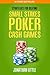 Strategies for Beating Small Stakes Poker Cash Games