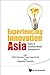 EXPERIENCING INNOVATION IN ASIA: CASES IN BUSINESS MODEL DEVELOPMENT