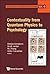 CONTEXTUALITY FROM QUANTUM PHYSICS TO PSYCHOLOGY (Advanced Mathematical Psychology)
