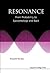 RESONANCE: FROM PROBABILITY TO EPISTEMOLOGY AND BACK