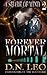 Forever Mortal (A Shade of Mind #2)