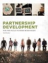 Partnership Development: For The Fully Funded Missionary Partnership Development: For The Fully Funded Missionary