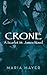 Crone (Scarlet St. James #1)