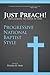 Just Preach: Proclaiming Th...