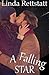 A Falling Star by Linda Rettstatt
